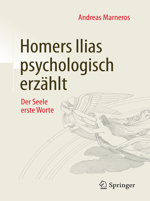 Title details for Homers Ilias psychologisch erzählt by Andreas Marneros - Available